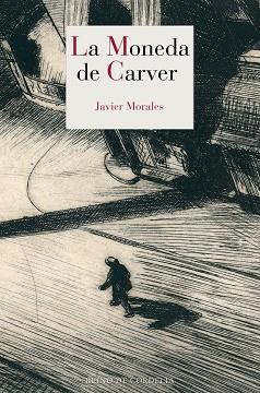 LA MONEDA DE CARVER | 9788418141119 | MORALES, JAVIER | Llibreria Online de Vilafranca del Penedès | Comprar llibres en català