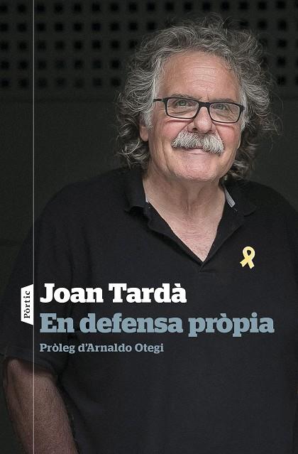EN DEFENSA PRÒPIA | 9788498094862 | TARDÀ COMA, JOAN | Llibreria Online de Vilafranca del Penedès | Comprar llibres en català