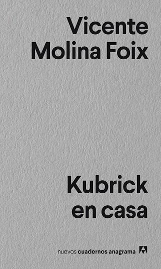 KUBRICK EN CASA | 9788433916297 | MOLINA FOIX, VICENTE | Llibreria Online de Vilafranca del Penedès | Comprar llibres en català