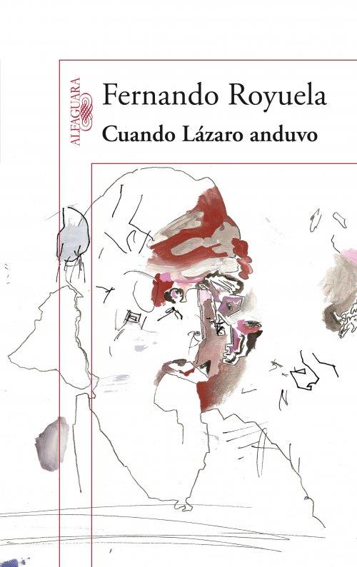 CUANDO LAZARO ANDUVO | 9788420412733 | ROYUELA, FERNANDO | Llibreria Online de Vilafranca del Penedès | Comprar llibres en català