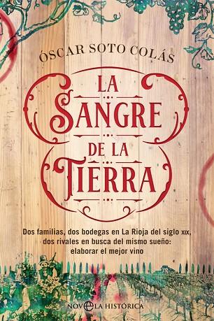LA SANGRE DE LA TIERRA | 9788491646815 | SOTO COLÁS, ÓSCAR | Llibreria Online de Vilafranca del Penedès | Comprar llibres en català