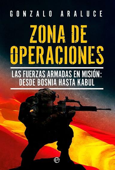 ZONA DE OPERACIONES | 9788413843384 | ARALUCE, GONZALO | Llibreria Online de Vilafranca del Penedès | Comprar llibres en català