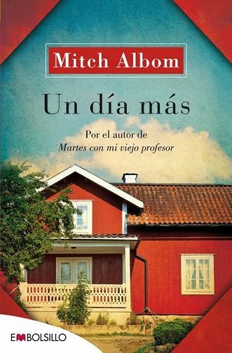 UN DIA MAS | 9788415140856 | ALBOM, MITCH | Llibreria Online de Vilafranca del Penedès | Comprar llibres en català