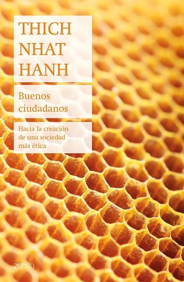 BUENOS CIUDADANOS | 9788408241485 | HANH, THICH NHAT | Llibreria Online de Vilafranca del Penedès | Comprar llibres en català