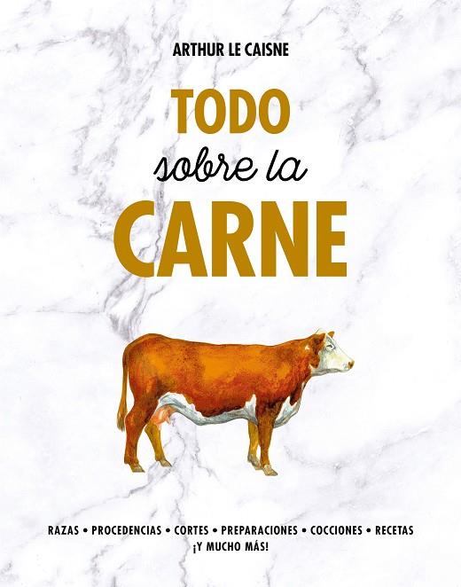 TODO SOBRE LA CARNE | 9788416890675 | LE CAISNE, ARTHUR | Llibreria Online de Vilafranca del Penedès | Comprar llibres en català