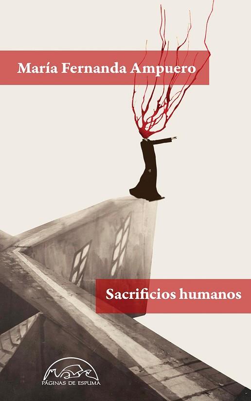 SACRIFICIOS HUMANOS | 9788483932896 | AMPUERO, MARÍA FERNANDA | Llibreria Online de Vilafranca del Penedès | Comprar llibres en català