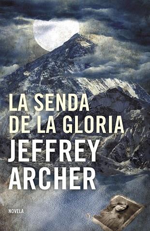 LA SENDA DE LA GLORIA | 9788425344206 | ARCHER, JEFFREY | Llibreria L'Odissea - Libreria Online de Vilafranca del Penedès - Comprar libros