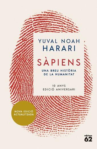SÀPIENS ( 10È ANIVERSARI ) | 9788429781595 | NOAH HARARI, YUVAL | Llibreria Online de Vilafranca del Penedès | Comprar llibres en català