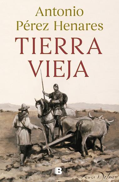 TIERRA VIEJA | 9788466672023 | PÉREZ HENARES, ANTONIO | Llibreria Online de Vilafranca del Penedès | Comprar llibres en català