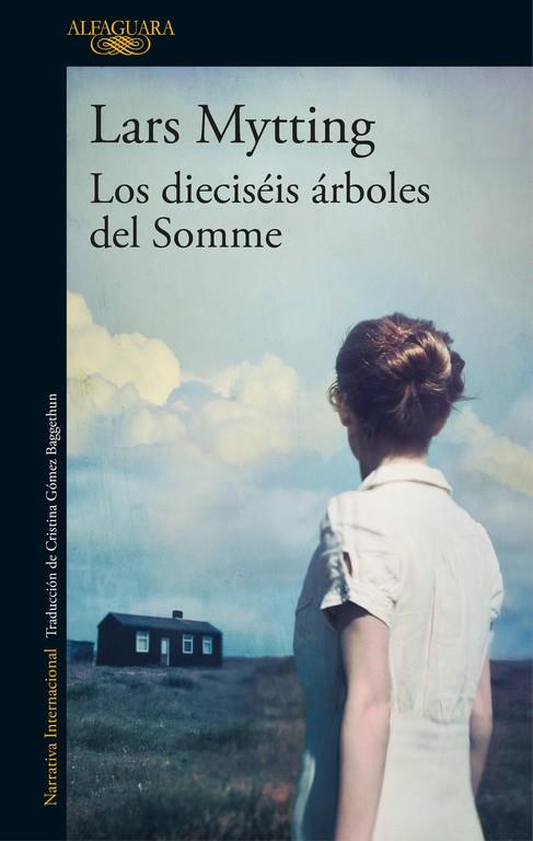 LOS DIECISÉIS ÁRBOLES DEL SOMME | 9788420425627 | MYTTING, LARS | Llibreria Online de Vilafranca del Penedès | Comprar llibres en català