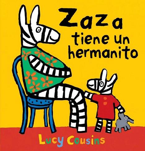 ZAZA TIENE UN HERMANITO | 9788492750825 | COUSINS, LUCY | Llibreria Online de Vilafranca del Penedès | Comprar llibres en català