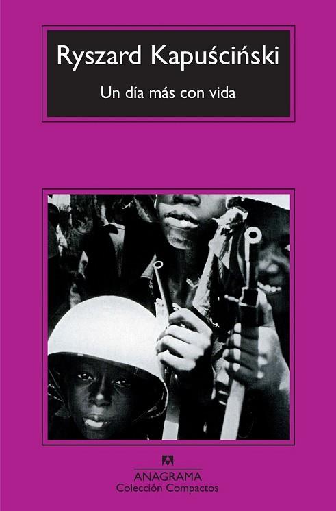 UN DIA MAS CON VIDA | 9788433973856 | KAPUSCINSKI, RYSZARD | Llibreria L'Odissea - Libreria Online de Vilafranca del Penedès - Comprar libros