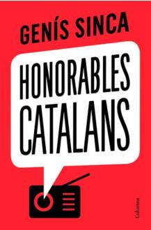 HONORABLES CATALANS | 9788466426275 | SINCA, GENÍS | Llibreria Online de Vilafranca del Penedès | Comprar llibres en català