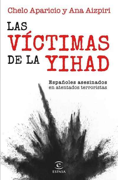 LAS VÍCTIMAS DE LA YIHAD | 9788467072174 | AIZPIRI, ANA/APARICIO, CHELO | Llibreria Online de Vilafranca del Penedès | Comprar llibres en català