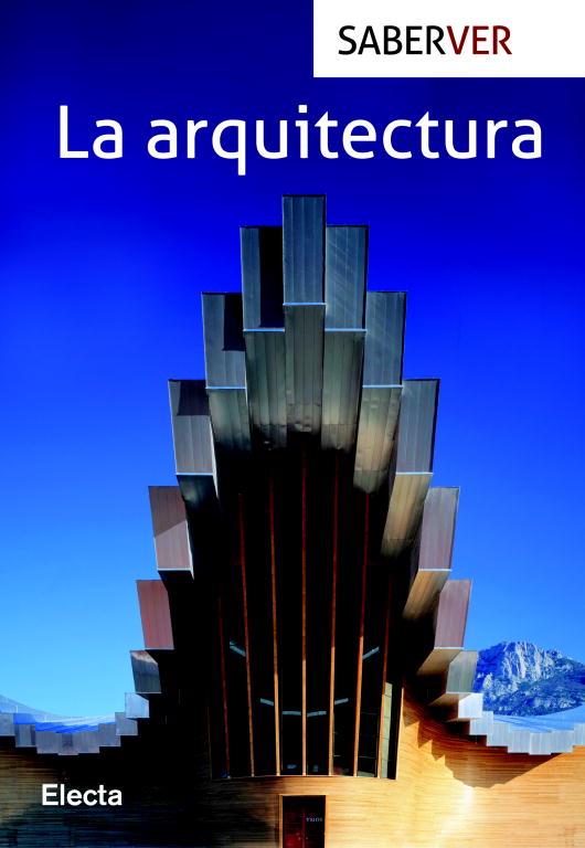 LA ARQUITECTURA | 9788481564709 | PRINA, FRANCESCA | Llibreria Online de Vilafranca del Penedès | Comprar llibres en català