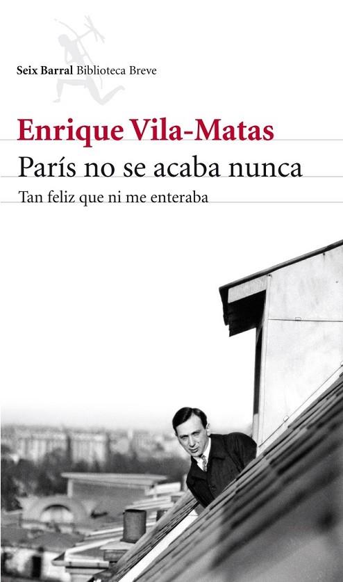 PARIS NO SE ACABA NUNCA | 9788432215742 | VILA-MATAS, ENRIQUE | Llibreria Online de Vilafranca del Penedès | Comprar llibres en català