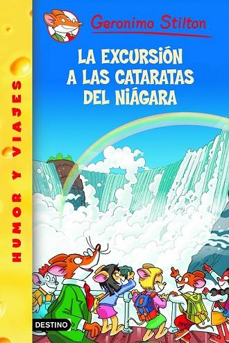 46 LA EXCURSION A LAS CATARATAS DEL NIAGARA | 9788408102311 | GERONIMO STILTON | Llibreria Online de Vilafranca del Penedès | Comprar llibres en català