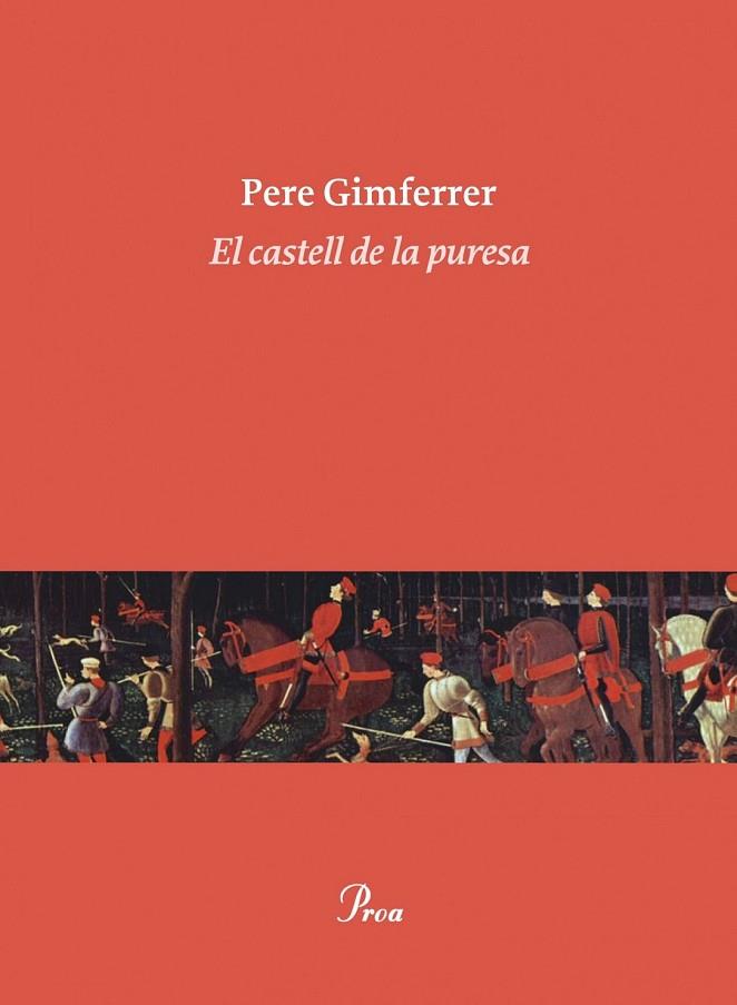 EL CASTELL DE LA PURESA | 9788475884264 | GIMFERRER, PERE | Llibreria Online de Vilafranca del Penedès | Comprar llibres en català