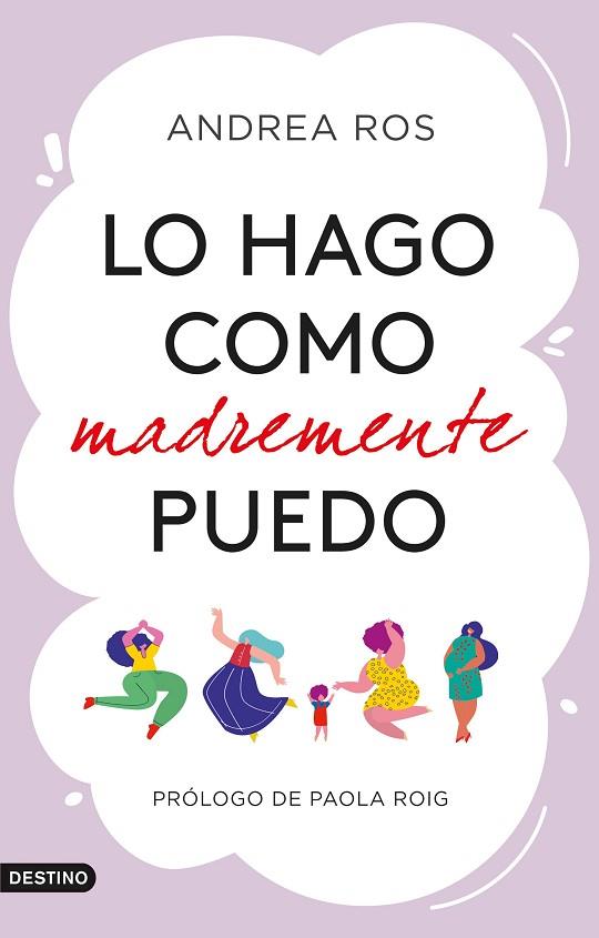LO HAGO COMO MADREMENTE PUEDO | 9788423360925 | ROS, ANDREA | Llibreria Online de Vilafranca del Penedès | Comprar llibres en català