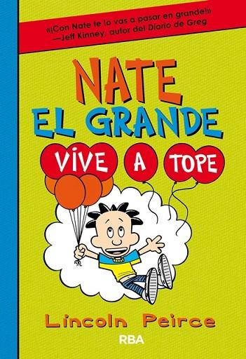 NATE EL GRANDE 7 VIVE A TOPE | 9788427212923 | PEIRCE , LINCOLN | Llibreria Online de Vilafranca del Penedès | Comprar llibres en català
