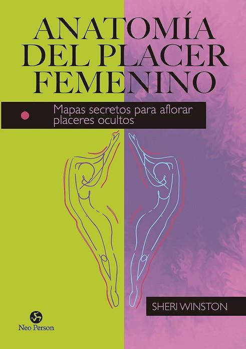 ANATOMÍA DEL PLACER FEMENINO | 9788415887669 | WINSTON, SHERI | Llibreria Online de Vilafranca del Penedès | Comprar llibres en català