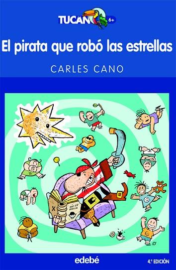 EL PIRATA QUE ROBÓ LAS ESTRELLAS | 9788423676873 | CANO PEIRO, CARLES | Llibreria Online de Vilafranca del Penedès | Comprar llibres en català