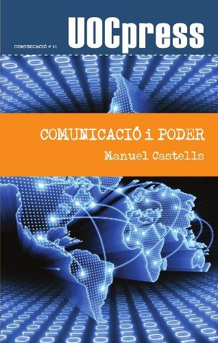COMUNICACIO I PODER | 9788497888561 | CASTELLS, MANUEL | Llibreria Online de Vilafranca del Penedès | Comprar llibres en català