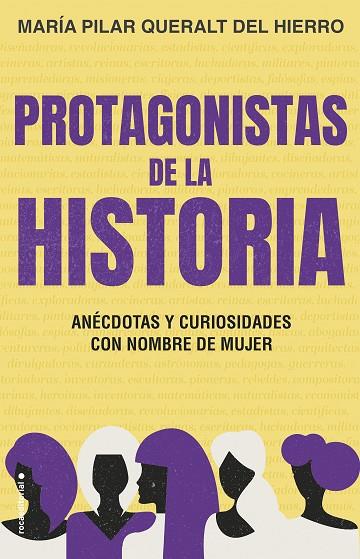 PROTAGONISTAS DE LA HISTORIA | 9788417805968 | QUERALT DEL HIERRO, MARIA PILAR | Llibreria Online de Vilafranca del Penedès | Comprar llibres en català