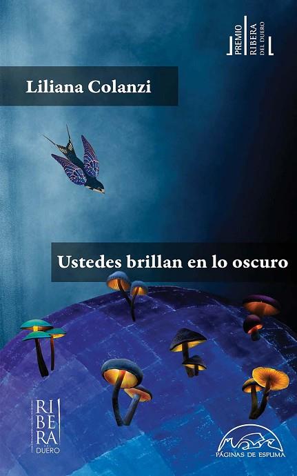 USTEDES BRILLAN EN LO OSCURO | 9788483933145 | COLANZI, LILIANA | Llibreria Online de Vilafranca del Penedès | Comprar llibres en català