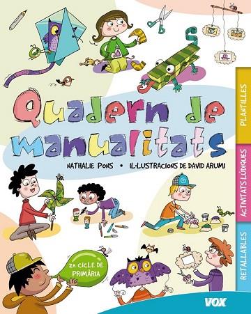 QUADERN DE MANUALITATS 2N CICLE PRIMARIA | 9788499740706 | LAROUSSE EDITORIAL | Llibreria Online de Vilafranca del Penedès | Comprar llibres en català