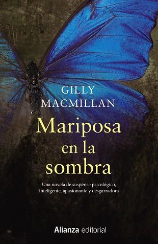 MARIPOSA EN LA SOMBRA | 9788491811817 | MACMILLAN, GILLY | Llibreria Online de Vilafranca del Penedès | Comprar llibres en català