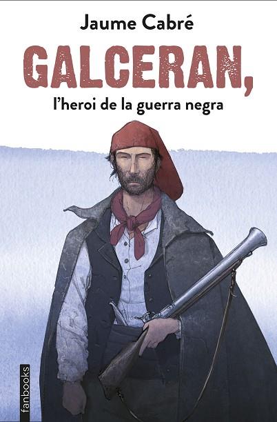 GALCERAN L'HEROI DE LA GUERRA NEGRA | 9788417515201 | CABRE, JAUME | Llibreria Online de Vilafranca del Penedès | Comprar llibres en català