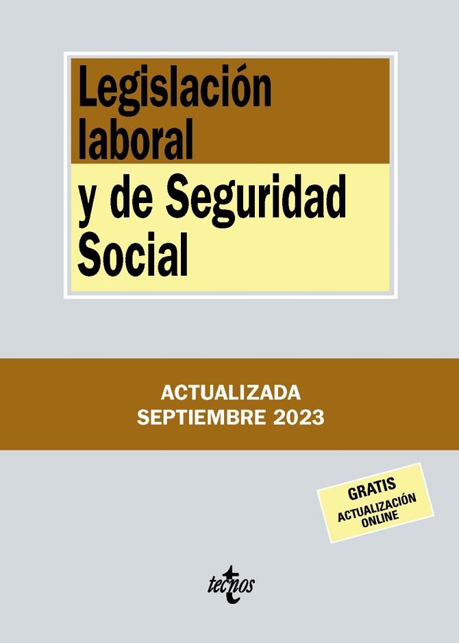 LEGISLACIÓN LABORAL Y DE SEGURIDAD SOCIAL ( SEPTIEMBRE 2023 ) | 9788430988396 | EDITORIAL TECNOS | Llibreria Online de Vilafranca del Penedès | Comprar llibres en català