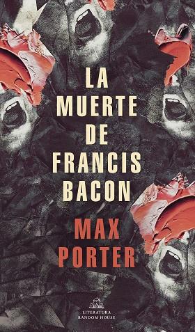 LA MUERTE DE FRANCIS BACON | 9788439739517 | PORTER, MAX | Llibreria Online de Vilafranca del Penedès | Comprar llibres en català