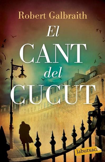 EL CANT DEL CUCUT | 9788499309460 | GALBRAITH, ROBERT | Llibreria Online de Vilafranca del Penedès | Comprar llibres en català