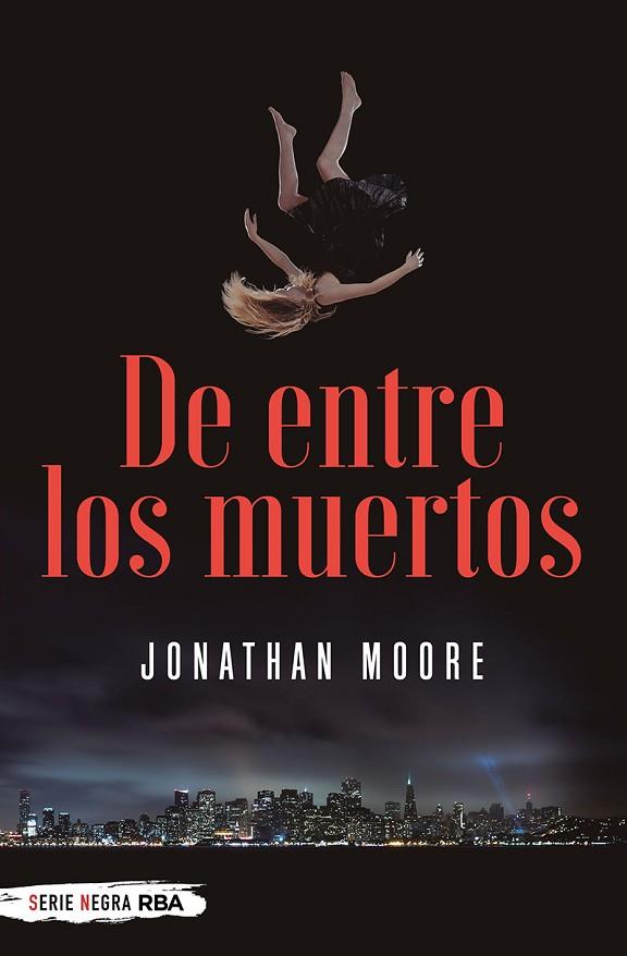 DE ENTRE LOS MUERTOS | 9788491873112 | MOORE, JONATHAN | Llibreria Online de Vilafranca del Penedès | Comprar llibres en català