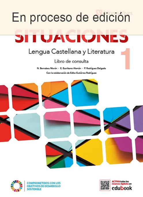 LENGUA CAST Y LIT 1 LC CA DIGITAL CT SITUACIONES | 9788468285252 | BERNABEU MORON, NATALIA/ESCRIBANO ALEMAN, ELENA/P. RODRÍGUEZ/ESTESO MOYA, FELIX/P. GARCÍA/I. LINARES | Llibreria Online de Vilafranca del Penedès | Comprar llibres en català