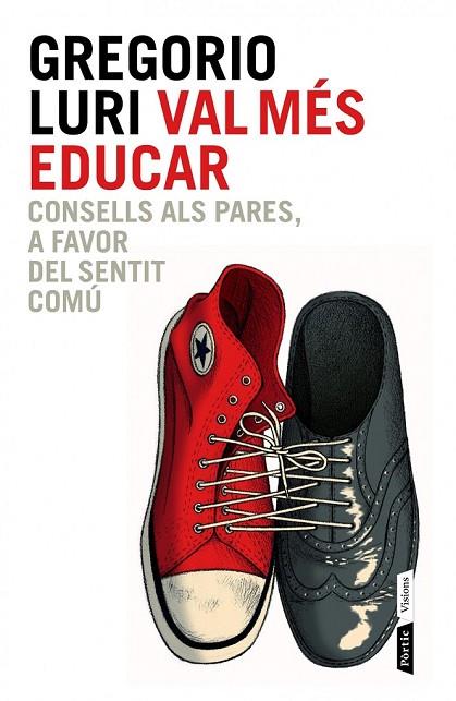 VAL MÉS EDUCAR | 9788498092837 | LURI, GREGORIO | Llibreria Online de Vilafranca del Penedès | Comprar llibres en català