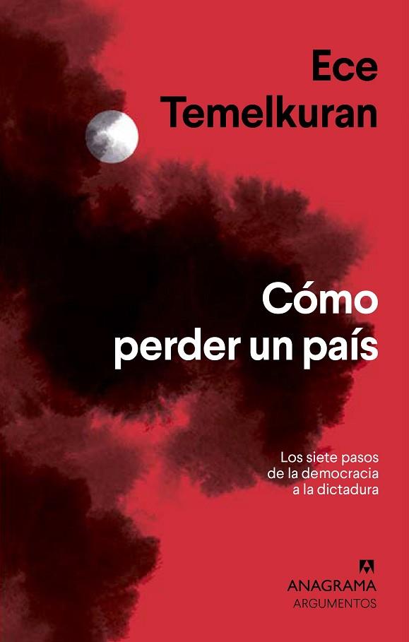 CÓMO PERDER UN PAÍS | 9788433964434 | TEMELKURAN, ECE | Llibreria Online de Vilafranca del Penedès | Comprar llibres en català
