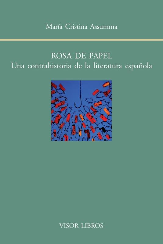ROSA DE PAPEL | 9788498951479 | ASSUMMA, MARÍA CRISTINA | Llibreria Online de Vilafranca del Penedès | Comprar llibres en català