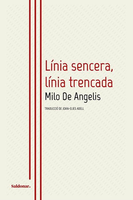 LÍNIA SENCERA LÍNIA TRENCADA | 9788419571205 | DE ANGELIS, MILO | Llibreria Online de Vilafranca del Penedès | Comprar llibres en català