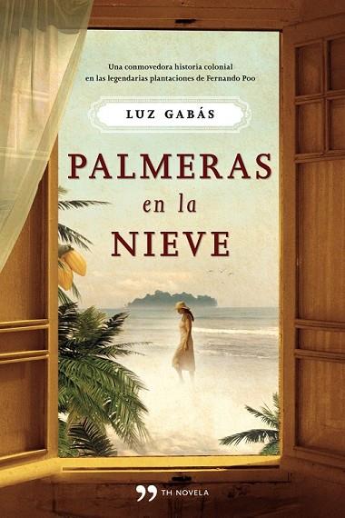 PALMERAS EN LA NIEVE | 9788499980232 | GABAS, LUZ | Llibreria Online de Vilafranca del Penedès | Comprar llibres en català