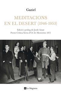 MEDITACIONS EN EL DESERT 1946 1953 | 9788482641713 | GAZIEL | Llibreria Online de Vilafranca del Penedès | Comprar llibres en català