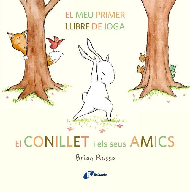 EL CONILLET I ELS SEUS AMICS | 9788499068145 | RUSSO, BRIAN | Llibreria Online de Vilafranca del Penedès | Comprar llibres en català