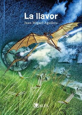 LA LLAVOR | 9788412373493 | AGUILERA, JUAN MIGUEL | Llibreria Online de Vilafranca del Penedès | Comprar llibres en català