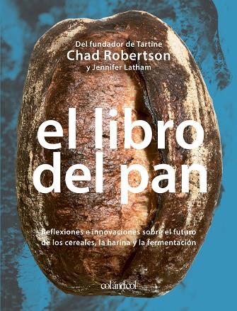 EL LIBRO DEL PAN | 9788419483041 | ROBERTSON, CHAD/LATHAM, JENNIFER | Llibreria Online de Vilafranca del Penedès | Comprar llibres en català