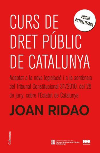 CURS DE DRET PUBLIC DE CATALUNYA | 9788466414890 | RIDAO, JOAN | Llibreria Online de Vilafranca del Penedès | Comprar llibres en català