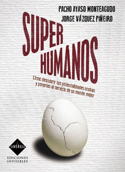 SUPER HUMANOS | 9788493996833 | AYASO, PACHO | Llibreria Online de Vilafranca del Penedès | Comprar llibres en català