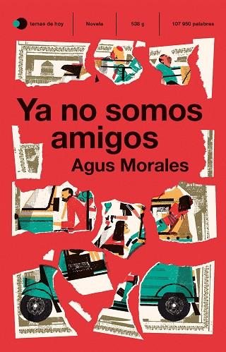 YA NO SOMOS AMIGOS | 9788499989051 | MORALES, AGUS | Llibreria Online de Vilafranca del Penedès | Comprar llibres en català