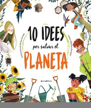10 IDEES PER SALVAR EL PLANETA | 9788418592300 | FORNASARI, ELEONORA | Llibreria Online de Vilafranca del Penedès | Comprar llibres en català